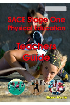 SACE Stage 1 Physical Education Teachers Guide